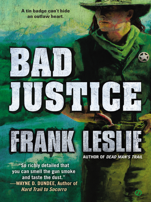 Title details for Bad Justice by Frank Leslie - Available